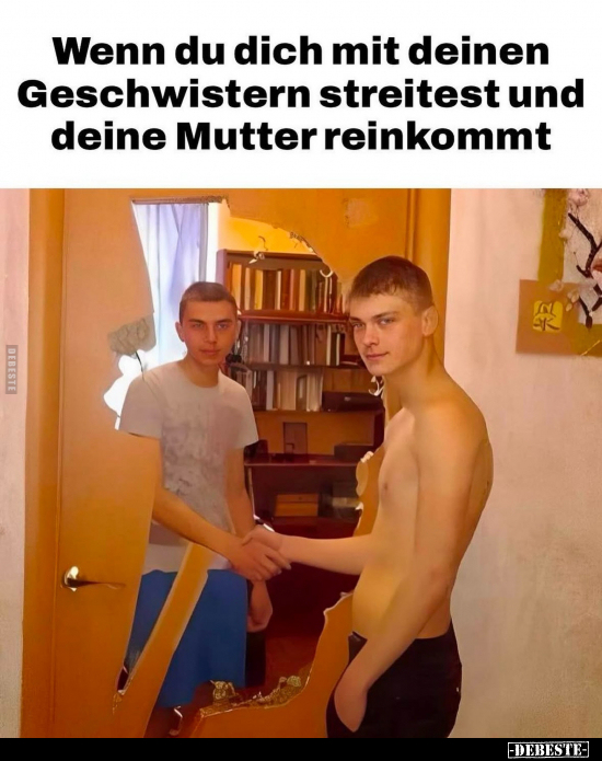 Wenn du dich mit deinen Geschwistern streitest.. - Lustige Bilder | DEBESTE.de