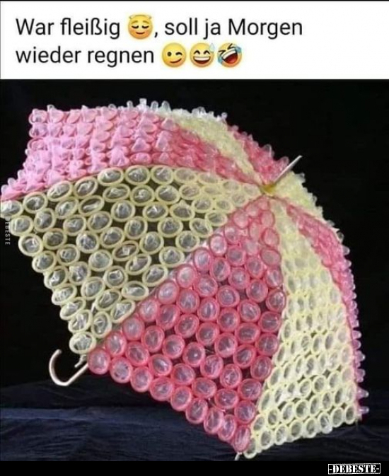 War fleißig, soll ja Morgen wieder regnen