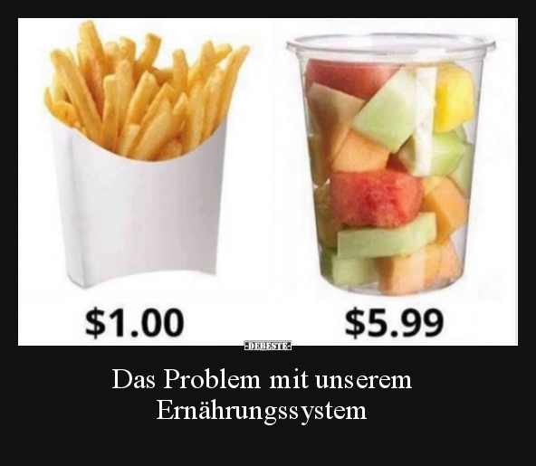 Das Problem mit unserem Ernährungssystem.. - Lustige Bilder | DEBESTE.de