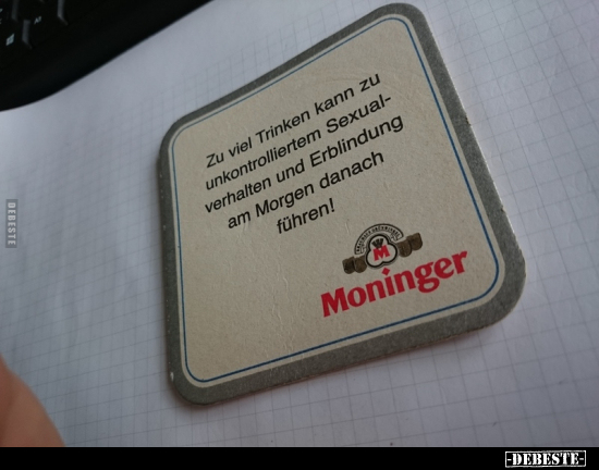 Zu viel Trinken kann zu unkontrolliertem Sexualverhalten.. - Lustige Bilder | DEBESTE.de