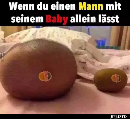 Wenn du einen Mann mit seinem Baby allein lässt... - Lustige Bilder | DEBESTE.de