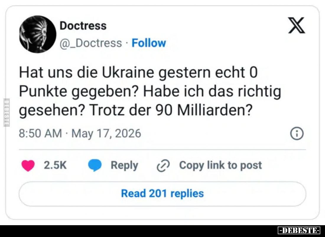 Hat uns die Ukraine gestern echt 0 Punkte gegeben?
Habe ich das richtig gesehen?
Trotz der 90 Milliarden?