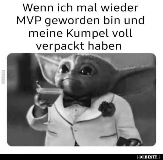 Wenn ich mal wieder MVP geworden bin und meine Kumpel voll.. - Lustige Bilder | DEBESTE.de