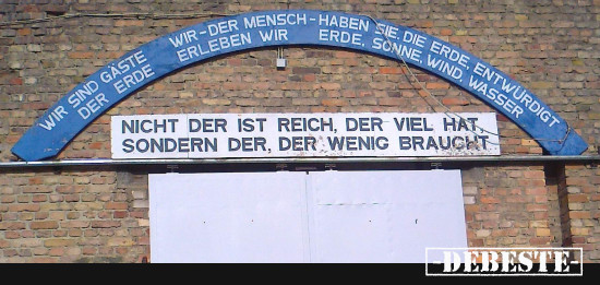 Nicht der ist Reich... - Lustige Bilder | DEBESTE.de