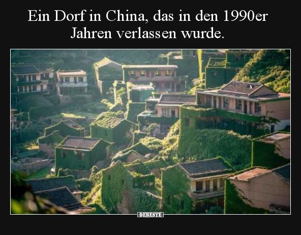 Ein Dorf in China, das in den 1990er Jahren verlassen.. - Lustige Bilder | DEBESTE.de