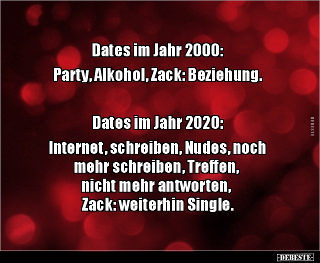 Dates im Jahr 2000: Party, Alkohol, Zack.. - Lustige Bilder | DEBESTE.de