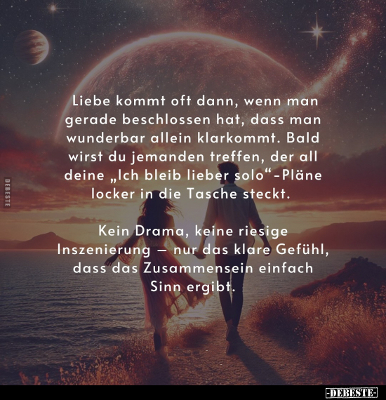 Liebe kommt oft dann, wenn man gerade beschlossen hat.. - Lustige Bilder | DEBESTE.de