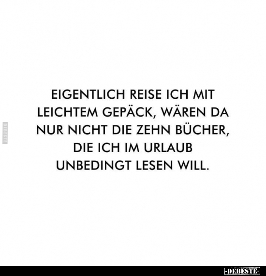 Eigentlich reise ich mit leichtem Gepäck.. - Lustige Bilder | DEBESTE.de