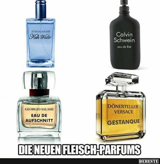 Die neuen Fleisch-Parfums.. - Lustige Bilder | DEBESTE.de