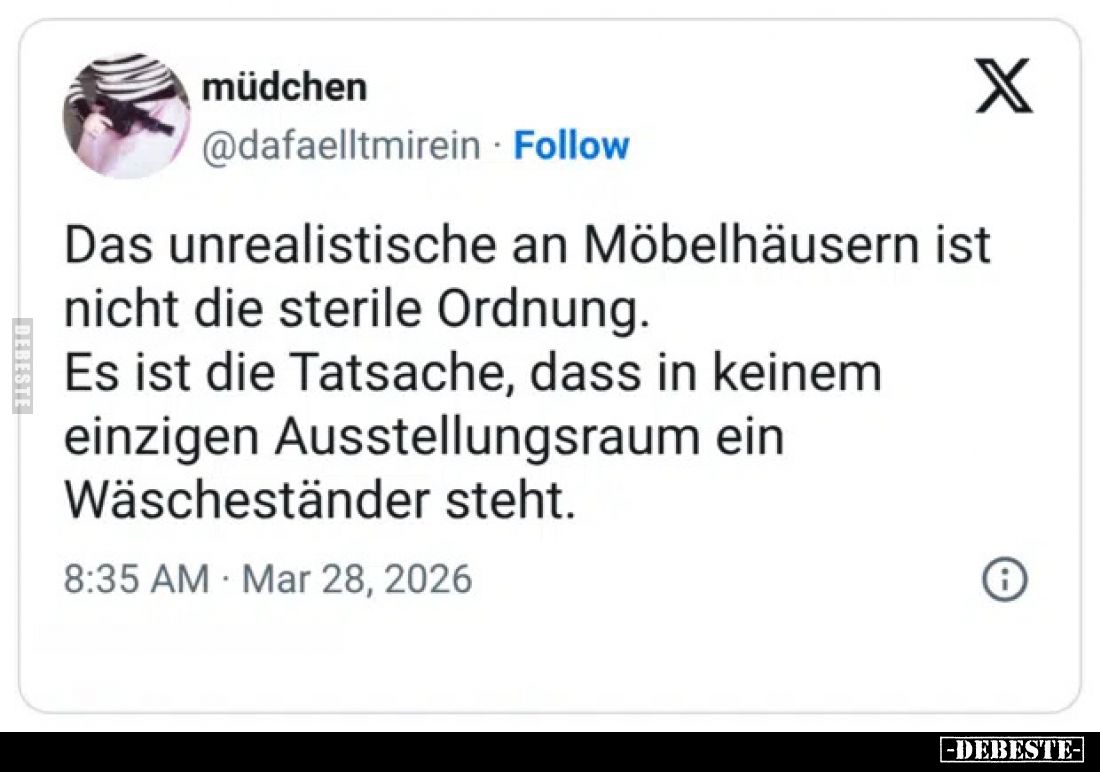 Das unrealistische an Möbelhäusern ist nicht die sterile.. - Lustige Bilder | DEBESTE.de