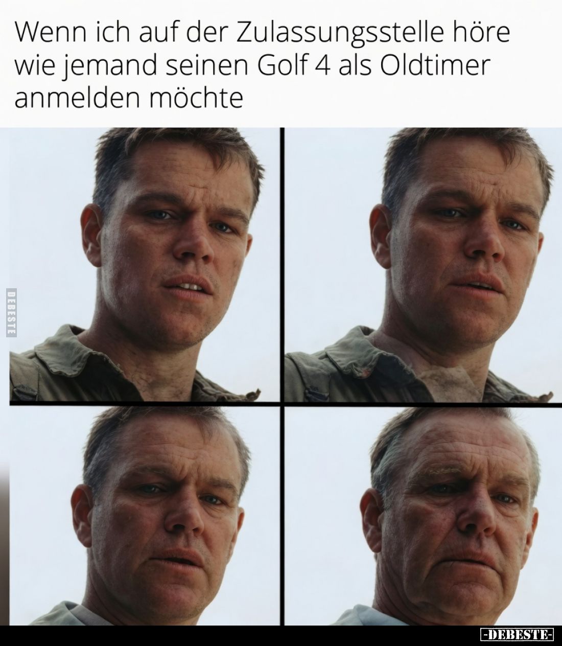 Wenn ich auf der Zulassungsstelle höre wie jemand seinen Golf 4 als Oldtimer anmelden möchte