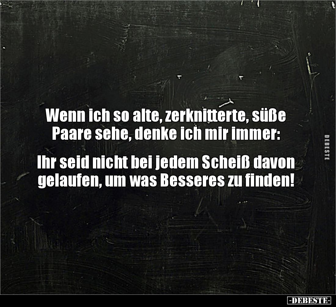 Wenn ich so alte, zerknitterte, süße Paare sehe, denke ich.. - Lustige Bilder | DEBESTE.de