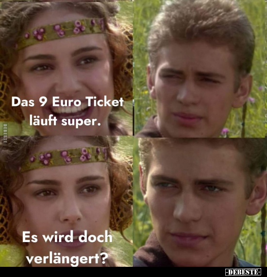 Das 9 Euro Ticket läuft super... - Lustige Bilder | DEBESTE.de
