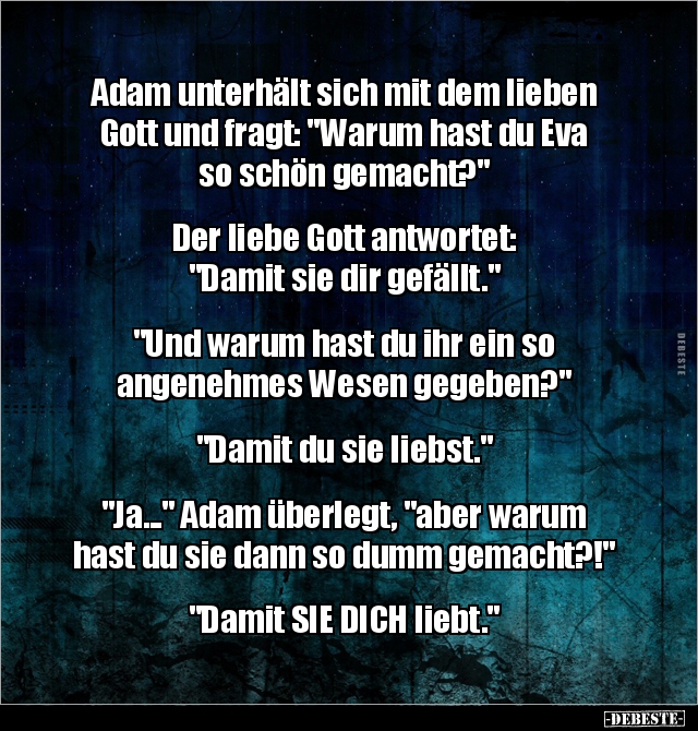 Adam unterhält sich mit dem lieben Gott und fragt.. - Lustige Bilder | DEBESTE.de