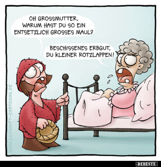 Oh Grossmutter, warum hast du so ein entsetzlich grosses.. - Lustige Bilder | DEBESTE.de