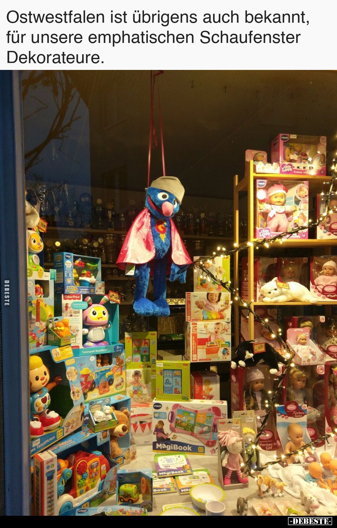 Ostwestfalen ist übrigens auch bekannt, für unsere emphatischen Schaufenster Dekorateure.