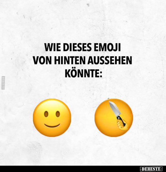 Wie dieses Emoji von hinten aussehen könnte.. - Lustige Bilder | DEBESTE.de