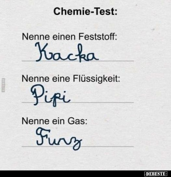 Chemie-Test: Nenne einen Feststoff.. - Lustige Bilder | DEBESTE.de