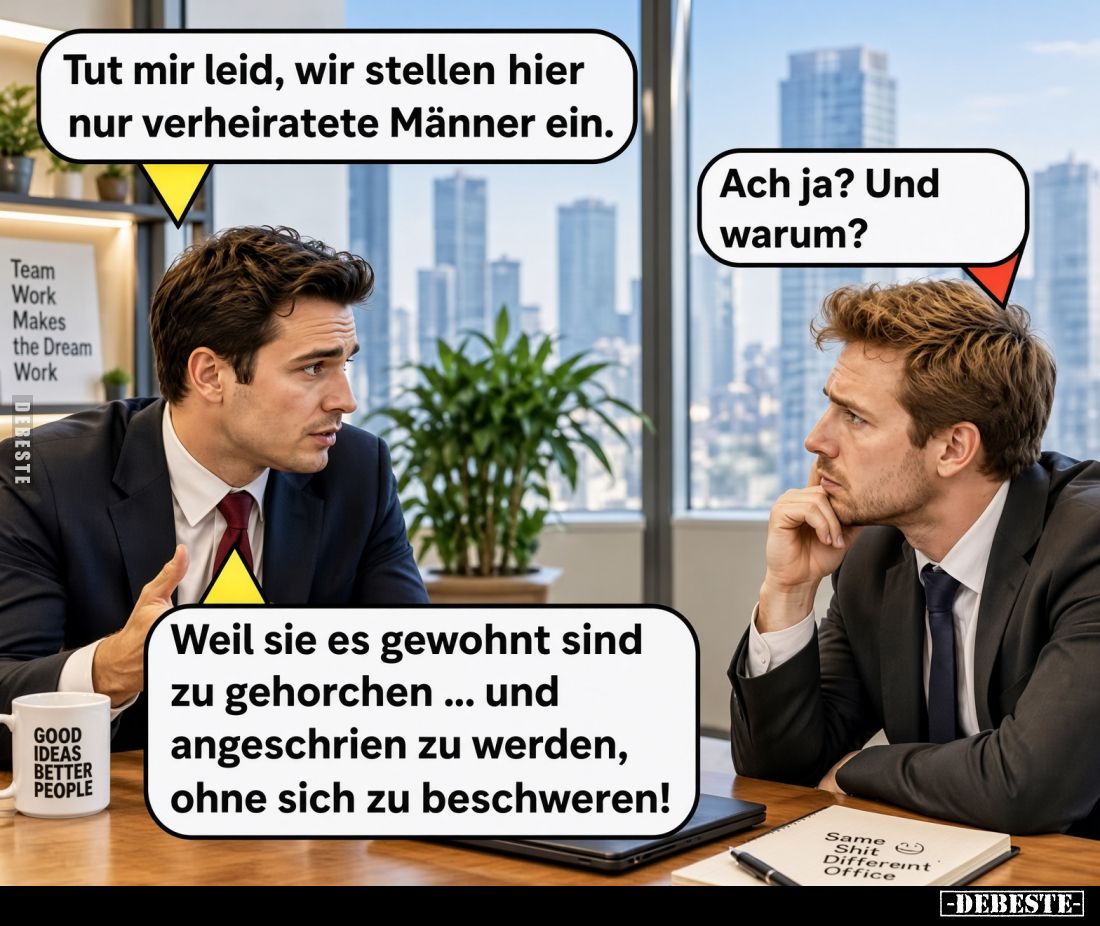 Tut mir leid, wir stellen hier nur verheiratete Männer ein.. - Lustige Bilder | DEBESTE.de