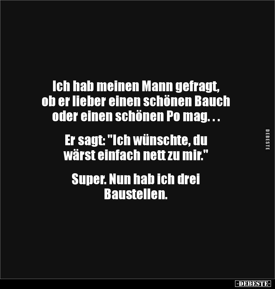 Ich hab meinen Mann gefragt... - Lustige Bilder | DEBESTE.de