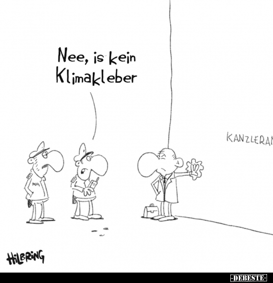 Nee, is kein Klimakleber... - Lustige Bilder | DEBESTE.de