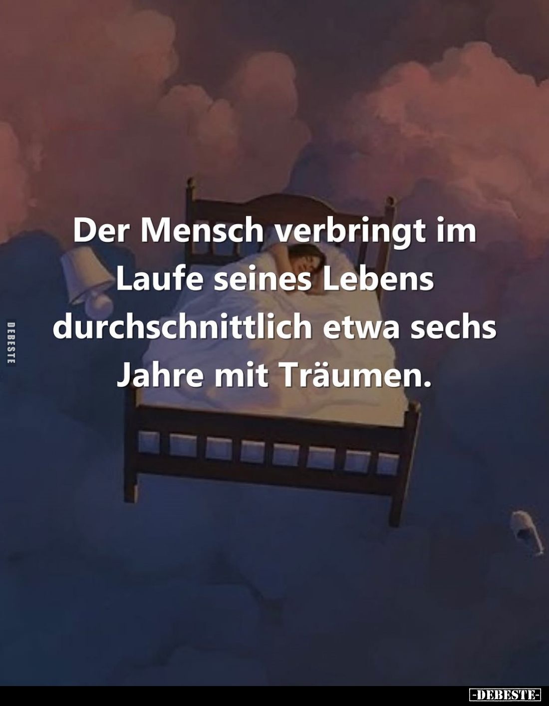 Der Mensch verbringt im Laufe seines Lebens durchschnittlich etwa sechs Jahre mit Träumen.