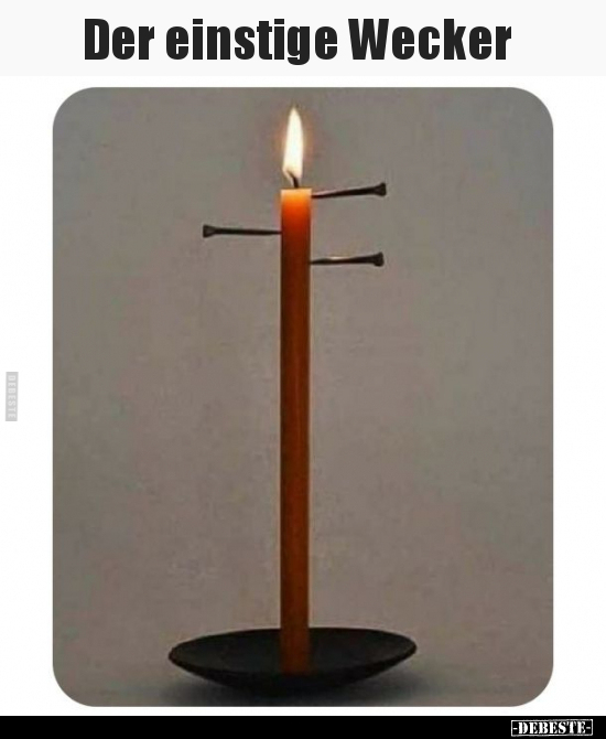 Der einstige Wecker