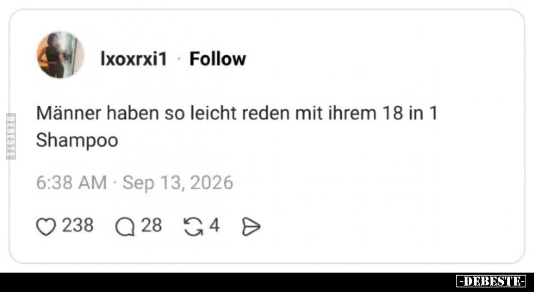 Männer haben so leicht reden mit ihrem 18 in 1 Shampoo.. - Lustige Bilder | DEBESTE.de
