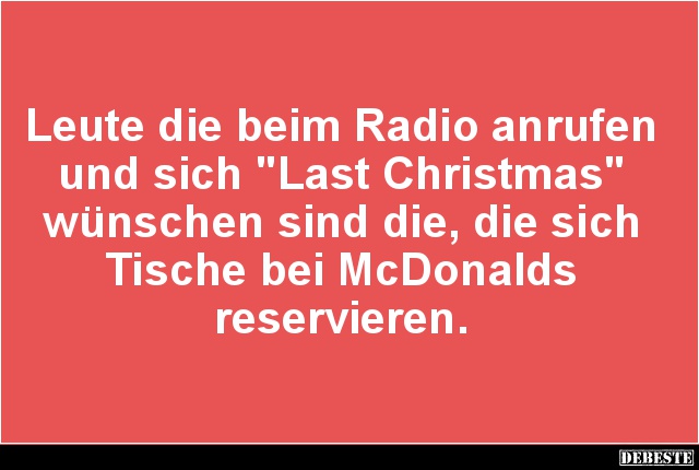 Leute die beim Radio anrufen und sich 'Last Christmas'.. - Lustige Bilder | DEBESTE.de