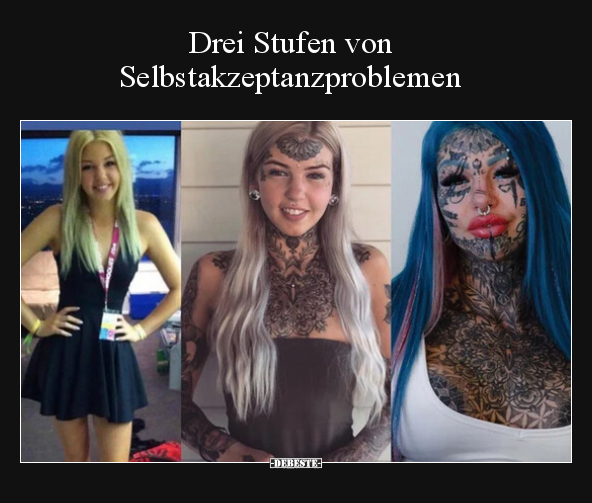 Drei Stufen von Selbstakzeptanzproblemen.. - Lustige Bilder | DEBESTE.de