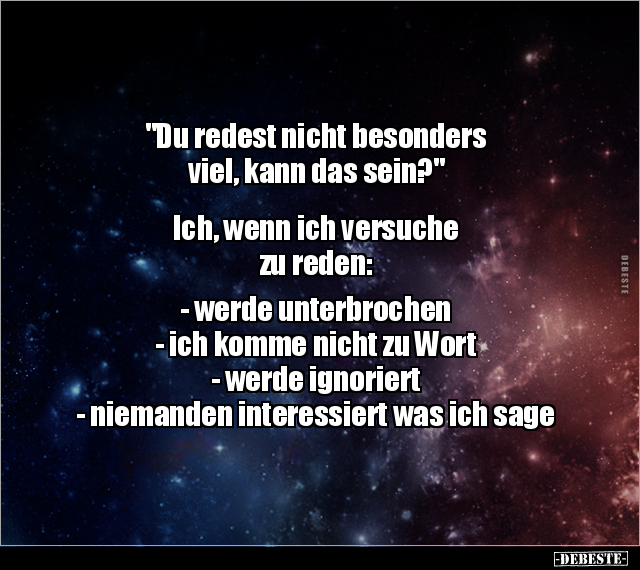 "Du redest nicht besonders viel, kann das sein?"... - Lustige Bilder | DEBESTE.de