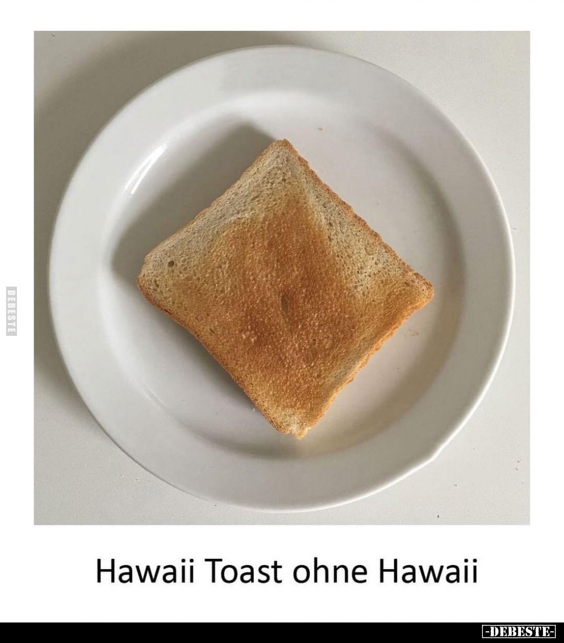 Hawaii Toast ohne Hawaii.