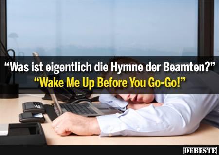 Was ist eigentlich die Hymne der Beamten? - Lustige Bilder | DEBESTE.de
