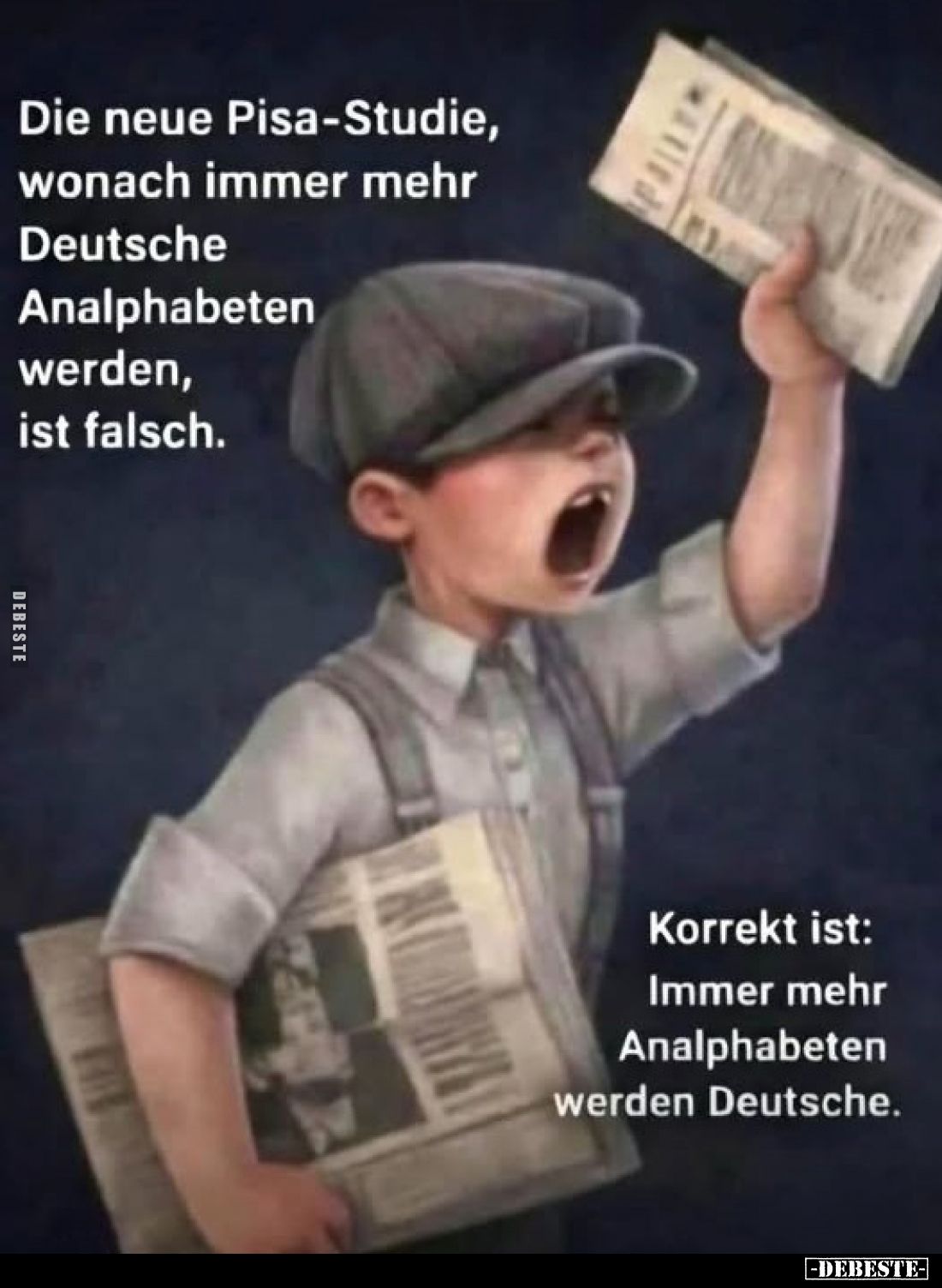 Die neue Pisa-Studie,
wonach immer mehr
Deutsche
Analphabeten
werden,
ist falsch.

Korrekt ist:
Immer mehr
Analphabe...