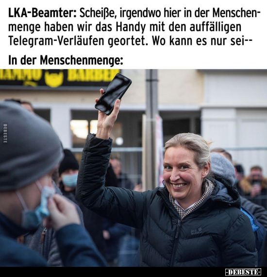 LKA-Beamter: Scheiße, irgendwo hier in der Menschenmenge.. - Lustige Bilder | DEBESTE.de