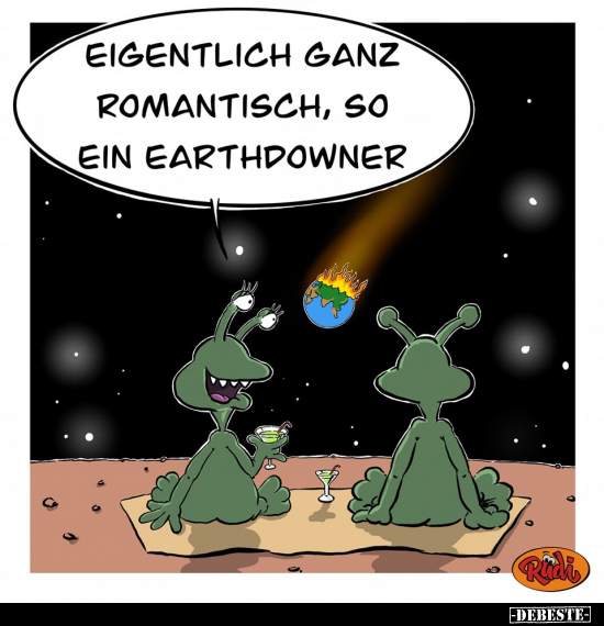 Eigentlich ganz romantisch, so ein Earthdowner... - Lustige Bilder | DEBESTE.de