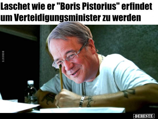 Laschet wie er "Boris Pistorius" erfindet um.. - Lustige Bilder | DEBESTE.de