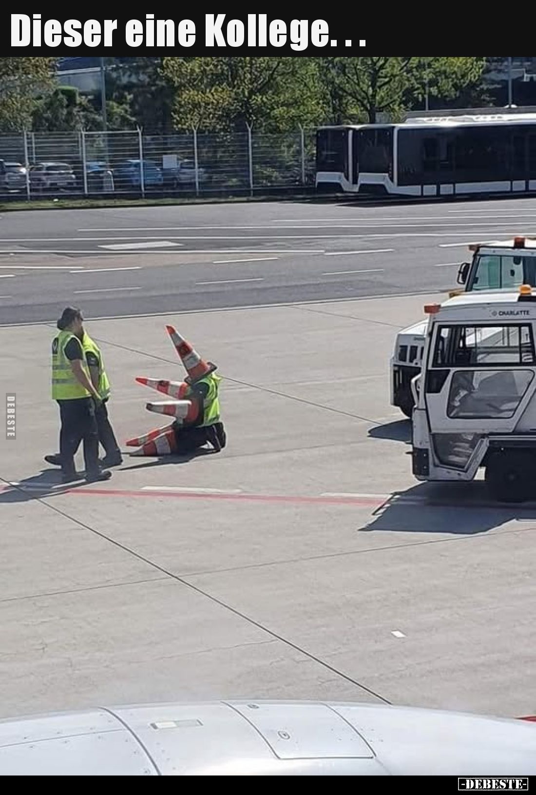Dieser eine Kollege...
