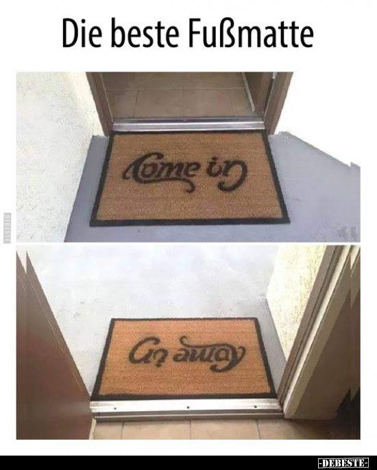 Die beste Fußmatte.