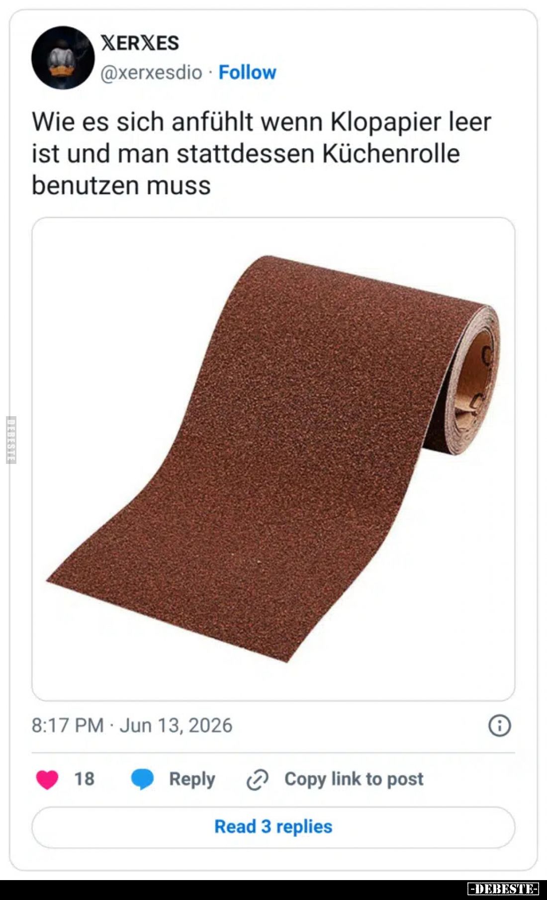 Wie es sich anfühlt wenn Klopapier leer ist und man stattdessen Küchenrolle benutzen muss.