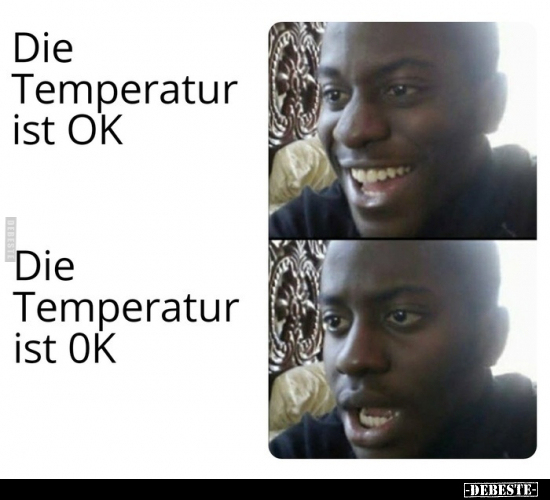 Die Temperatur ist OK..