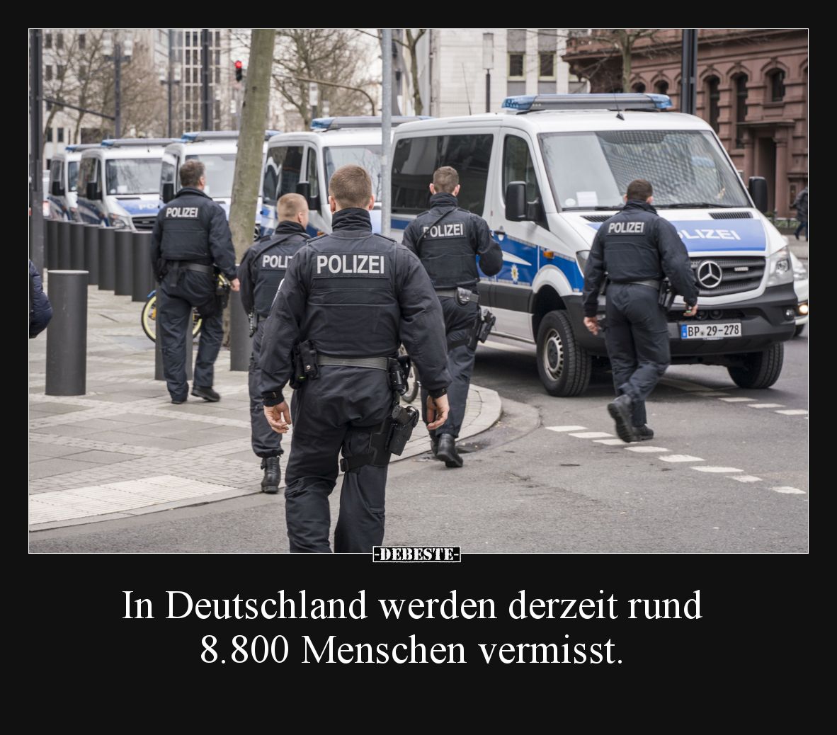 In Deutschland werden derzeit rund 8.800
Menschen vermisst.