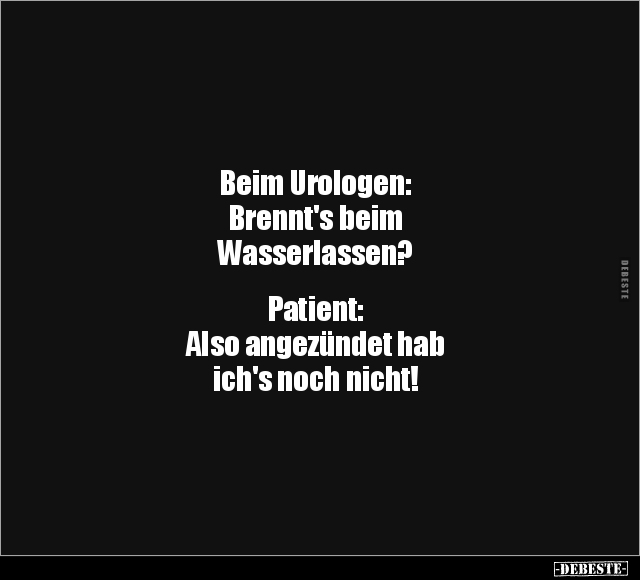 Beim Urologen: Brennt's beim Wasserlassen?.. - Lustige Bilder | DEBESTE.de