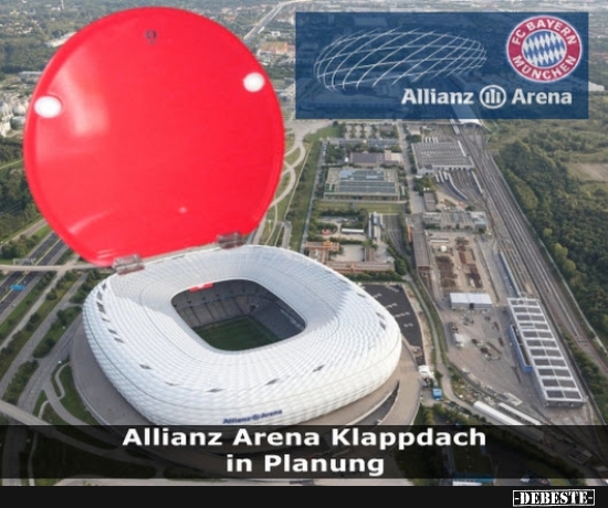 Allianz Arena Klappdach in Planung. - Lustige Bilder | DEBESTE.de