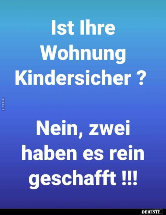 Ist Ihre Wohnung Kindersicher? - Lustige Bilder | DEBESTE.de