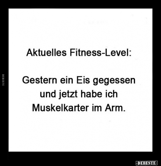 Aktuelles Fitness-Level.. - Lustige Bilder | DEBESTE.de