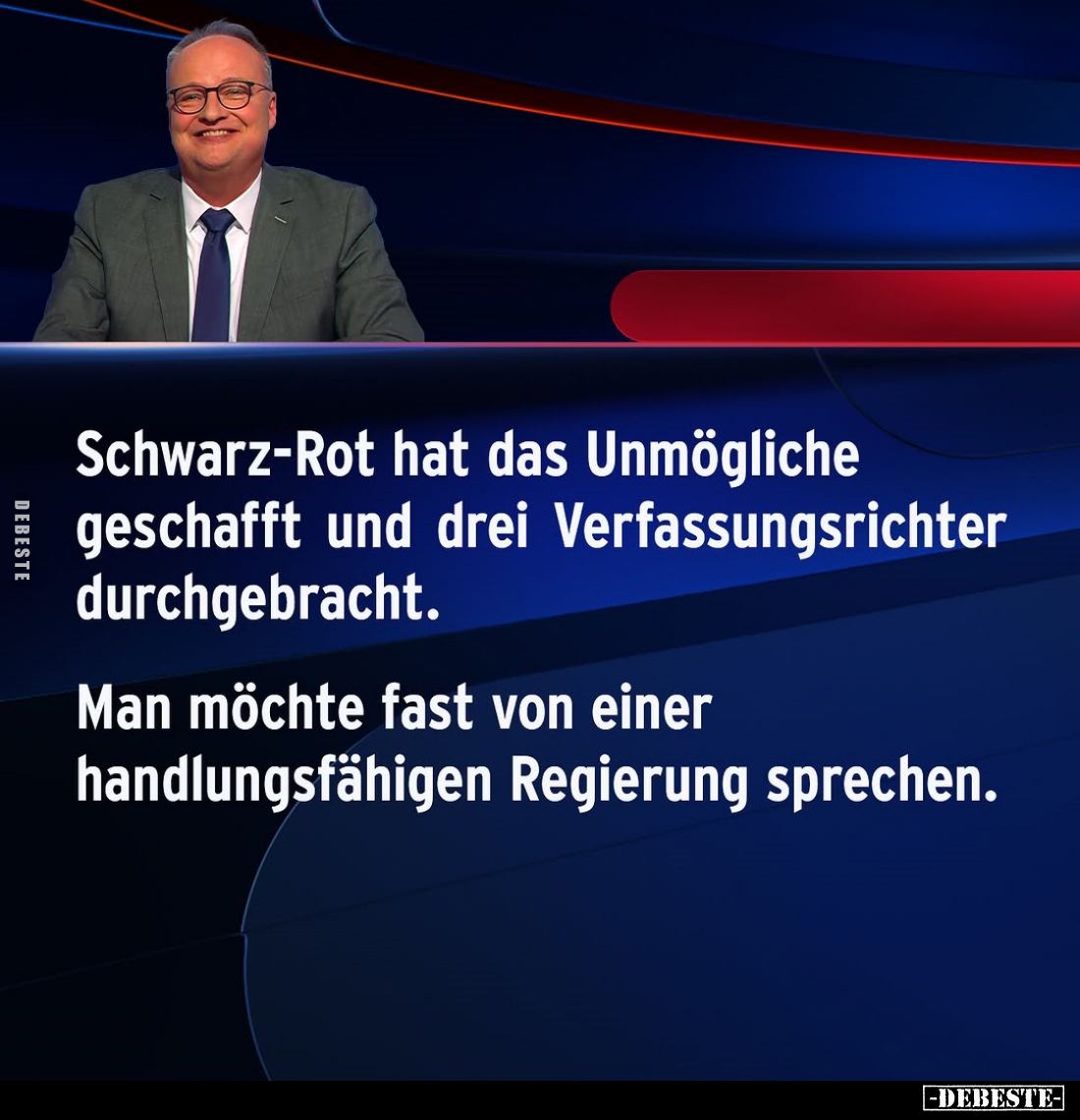Schwarz-Rot hat das Unmögliche geschafft und drei Verfassungsrichter durchgebracht.
Man möchte fast von einer handlungsfähig...
