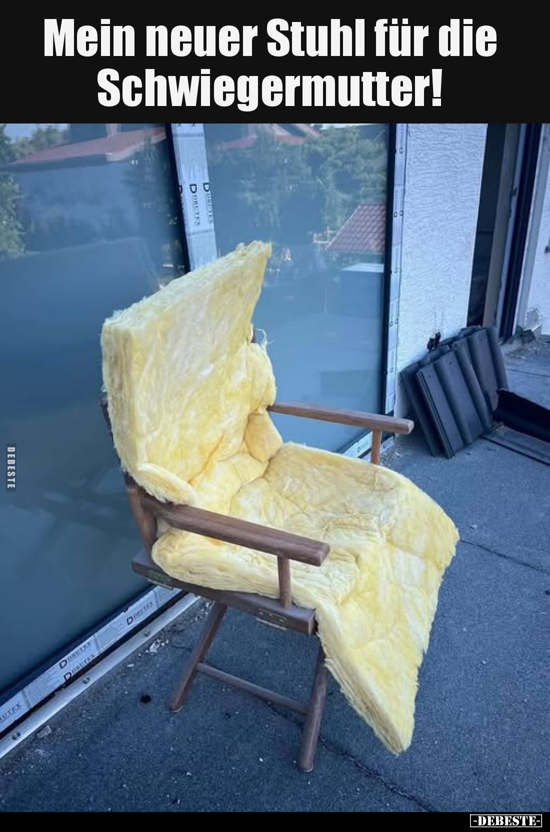 Mein neuer Stuhl für die Schwiegermutter!