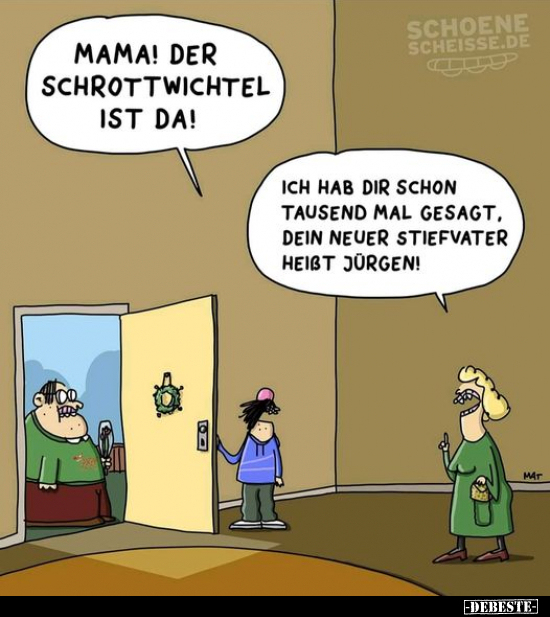 Mama! Der Schrottwichtel ist da!.. - Lustige Bilder | DEBESTE.de
