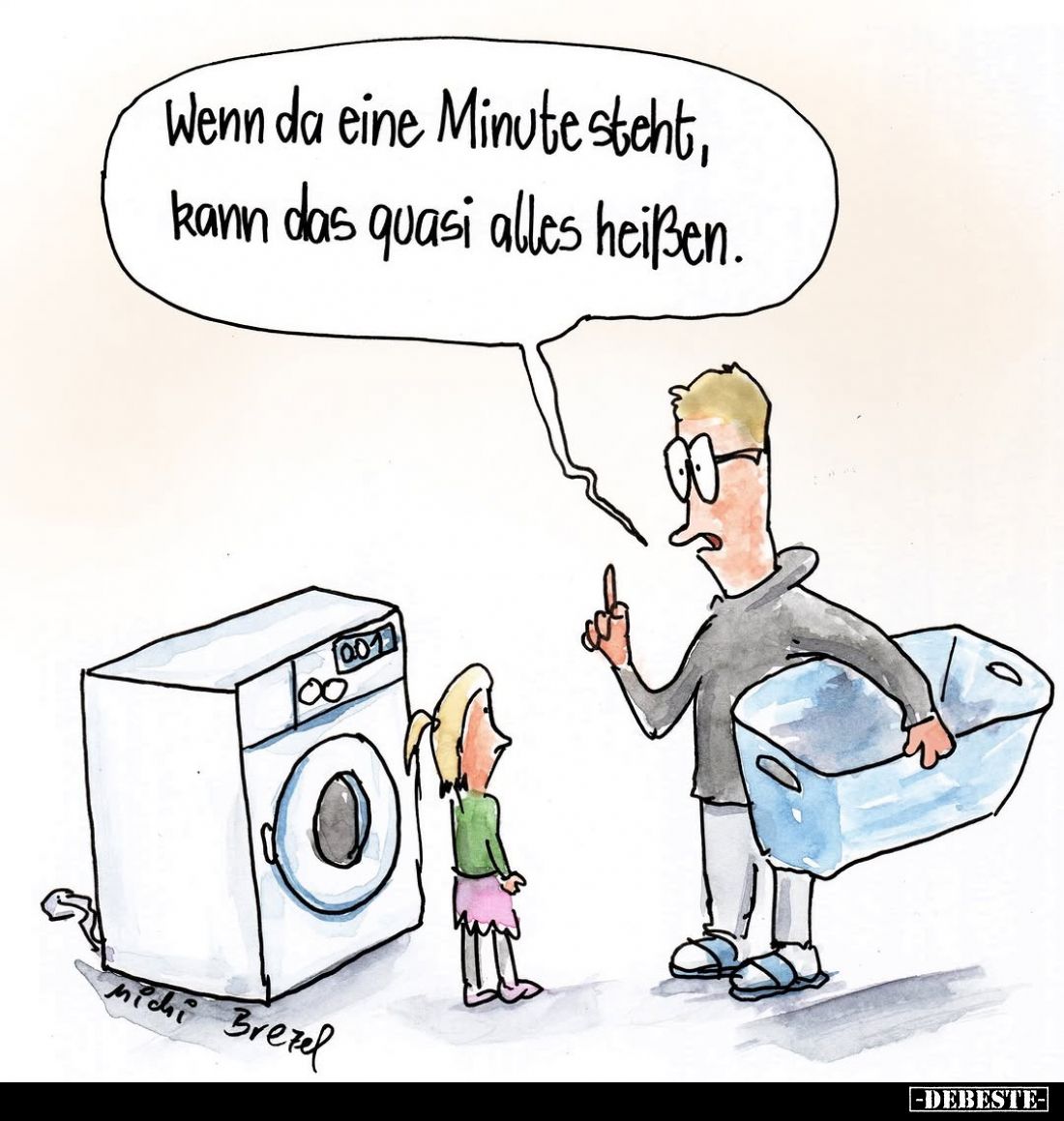 Wenn da eine Minute steht, kann das quasi alles heißen.